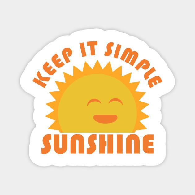 Keep.It.Simple.Sunshine.jpg